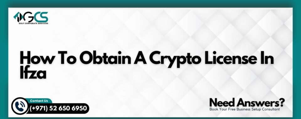 How To Obtain A Crypto License In Ifza