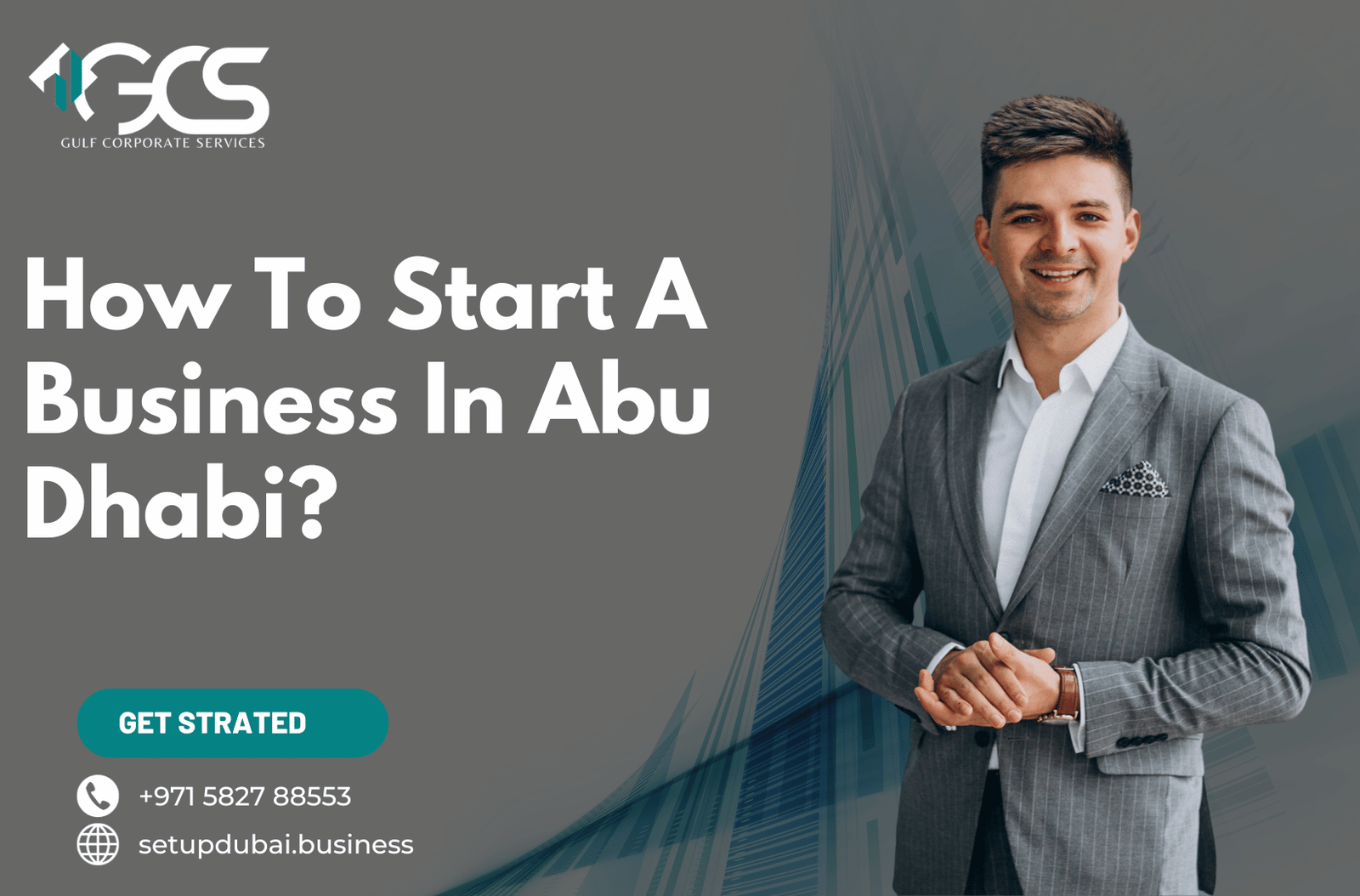 How To Start A Business In Abu Dhabi? - GCS Group