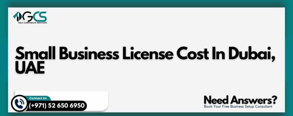 Small Business License Cost In Dubai, UAE