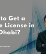 How to Get a Trade License in Abu Dhabi?