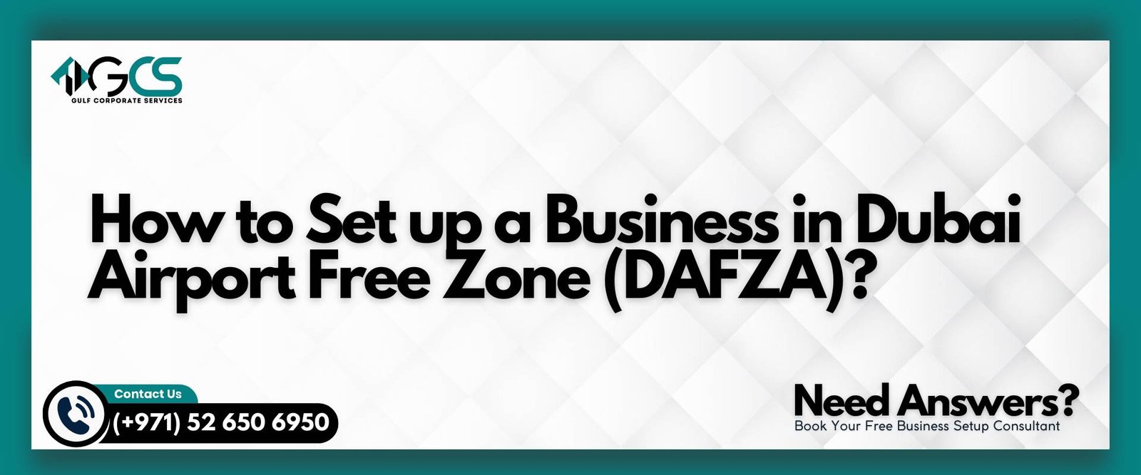 How to Set up a Business in Dubai Airport Free Zone (DAFZA)? | Gulf ...