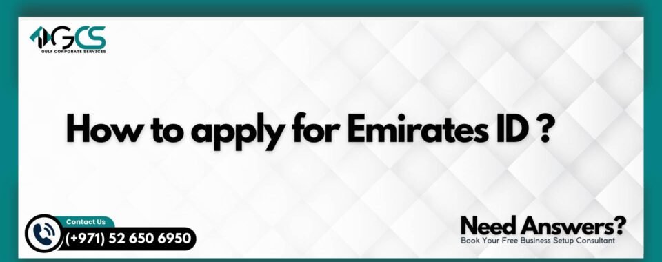 How to apply for Emirates ID ?