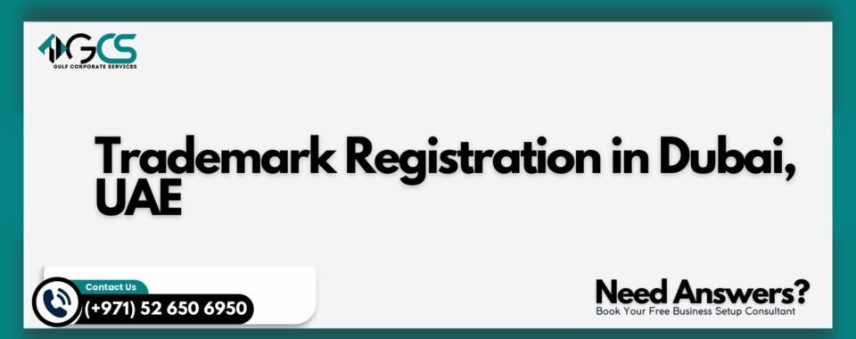 Trademark Registration in Dubai, UAE