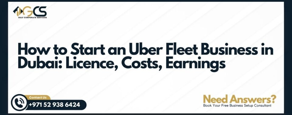 How to Start an Uber Fleet Business in Dubai