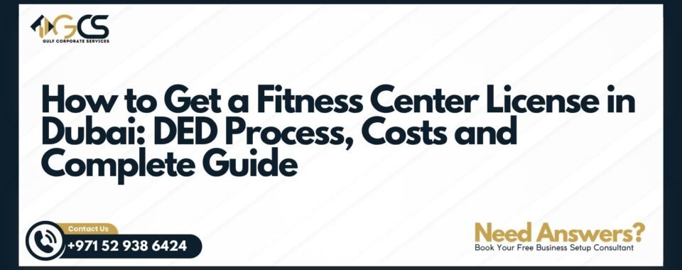How to Get a Fitness Center License in Dubai