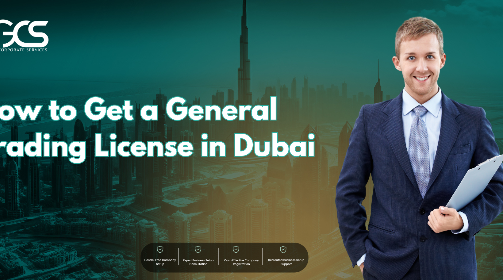 How to Get a General Trading License in Dubai