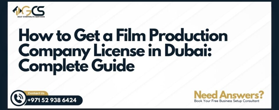 Film Production Company License in Dubai