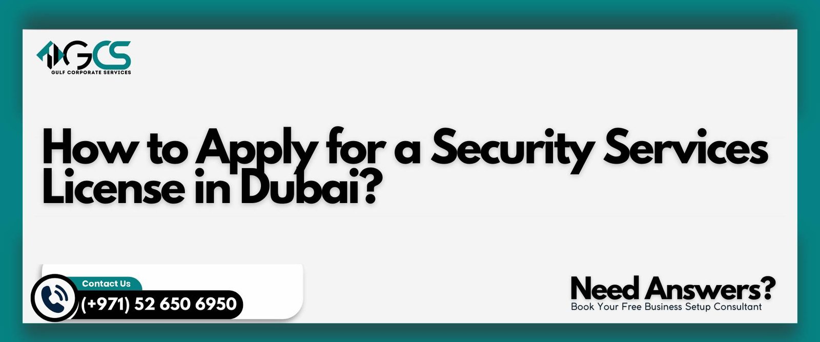 How to Apply for a Security Services License in Dubai? | GCS Group