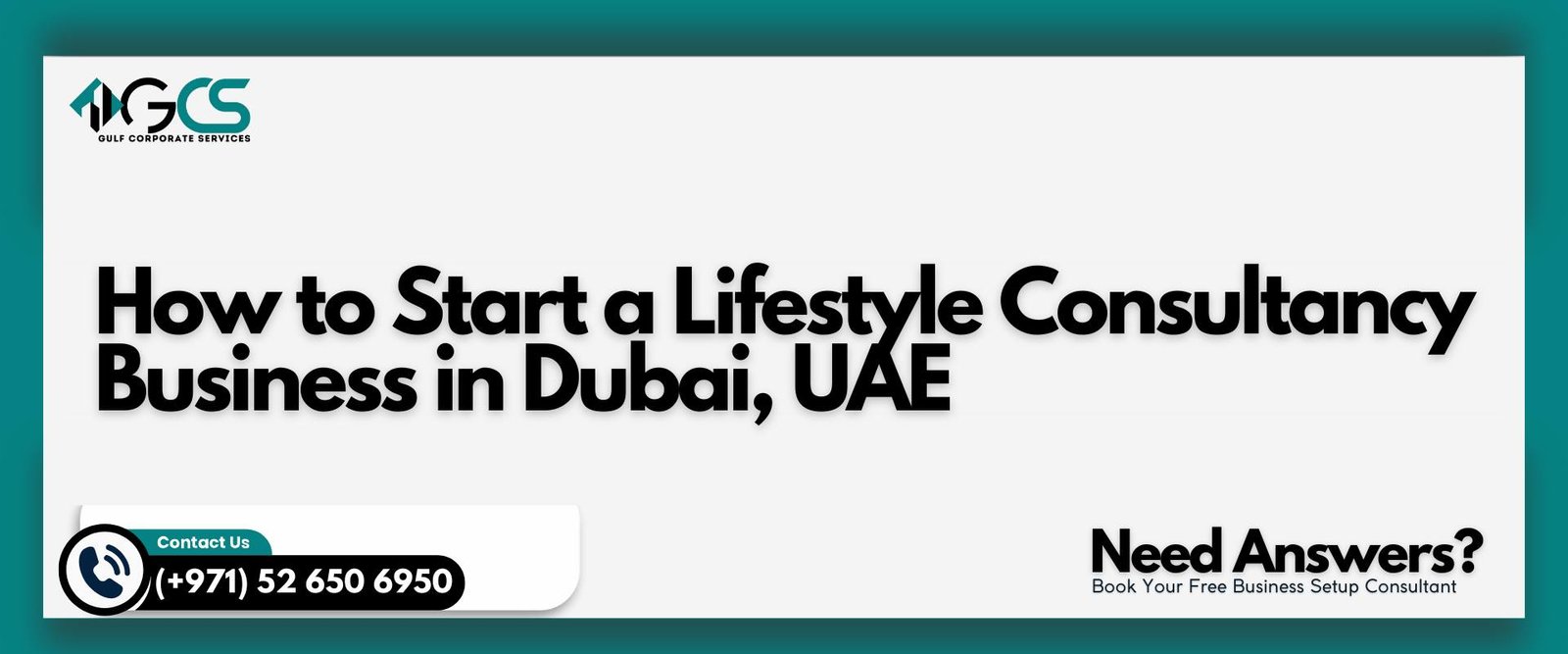 How to Start a Lifestyle Consultancy Business in Dubai, UAE | GCS Group