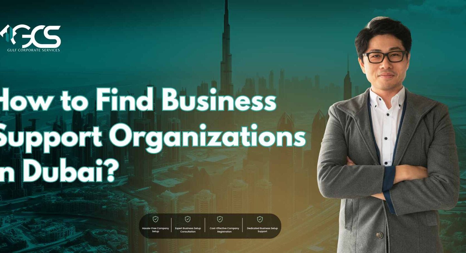 How to Find Business Support Organizations in Dubai?