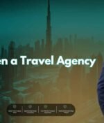 How to Open a Travel Agency in Dubai?