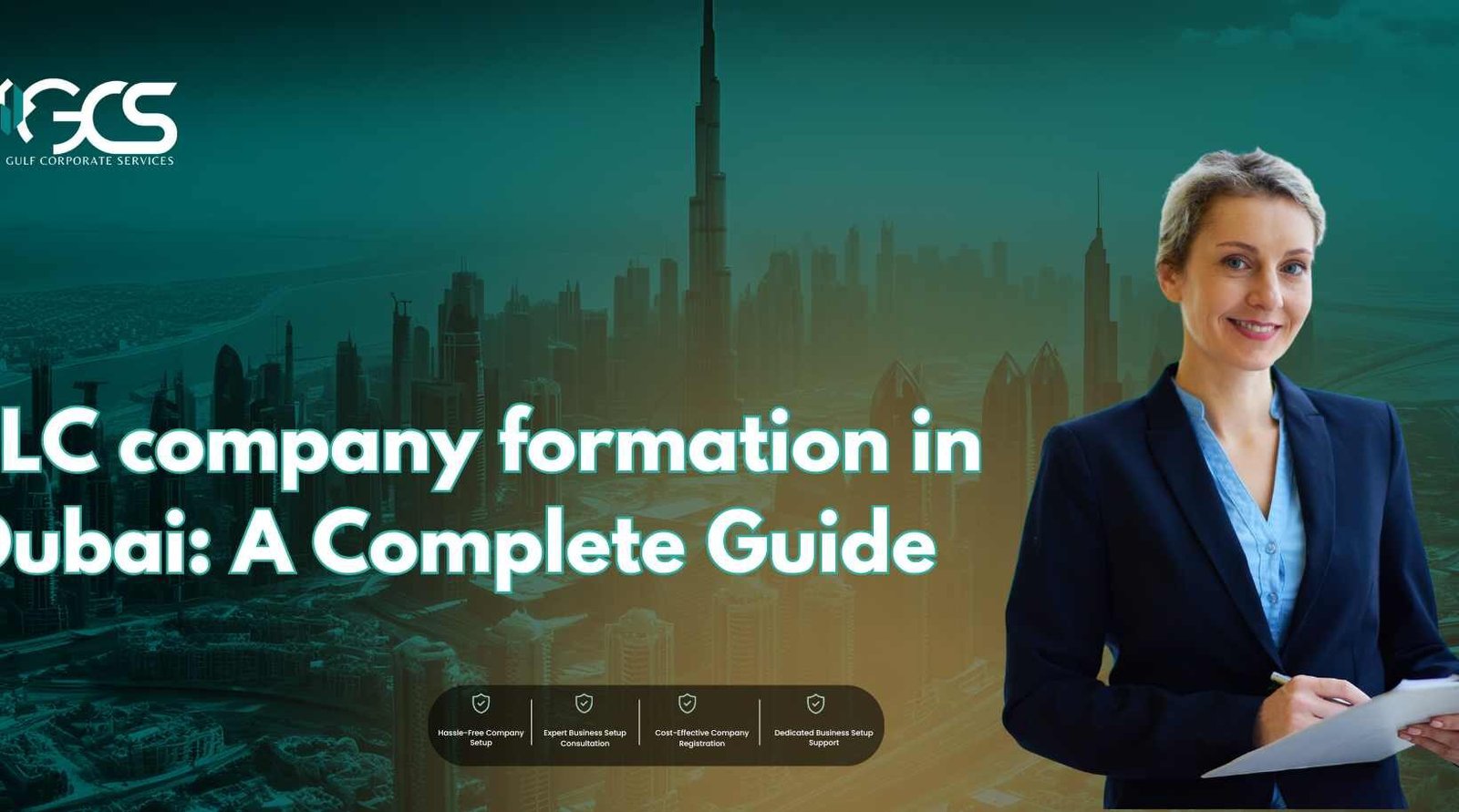 LLC company formation in Dubai: A Complete Guide