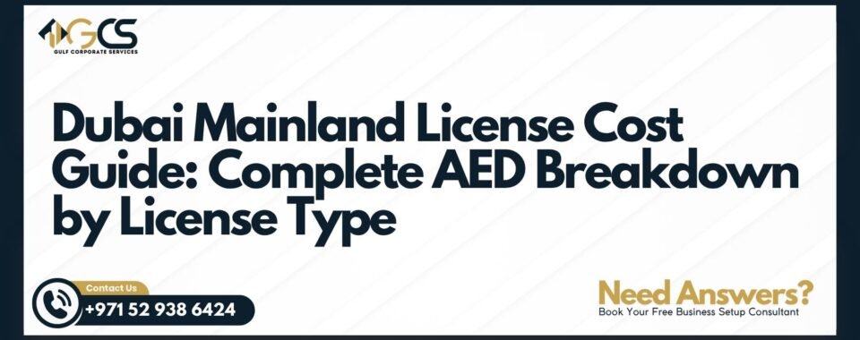 Dubai Mainland License Cost Guide