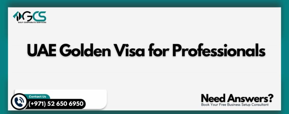 UAE Golden Visa for Professionals