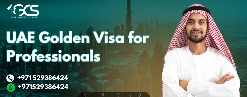 UAE Golden Visa for Professionals