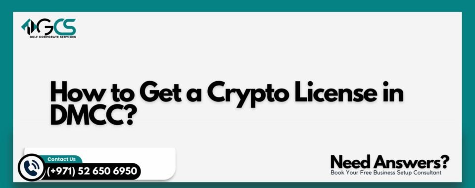 How to Get a Crypto License in DMCC?