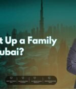 How to Set Up a Family Office in Dubai?