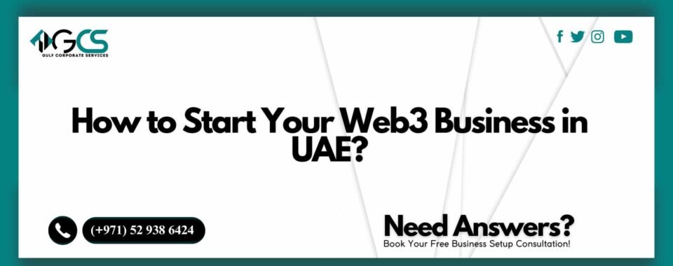How to Start Your Web3 Business in UAE?