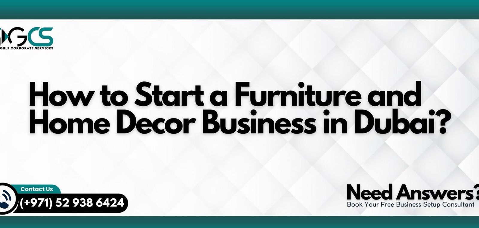 How to Start a Furniture and Home Decor Business in Dubai?