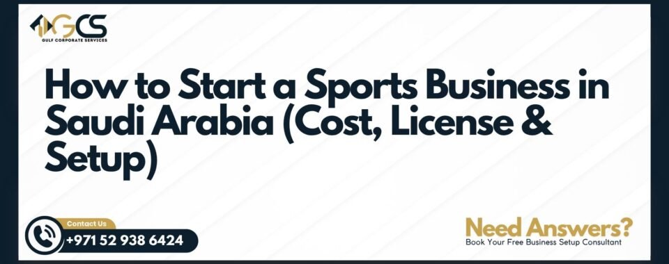 How to Start a Sports Business in Saudi Arabia
