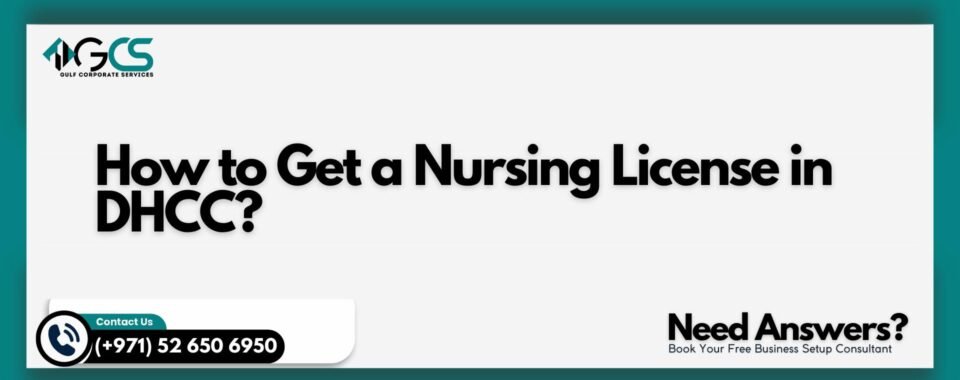 How to Get a Nursing License in DHCC?