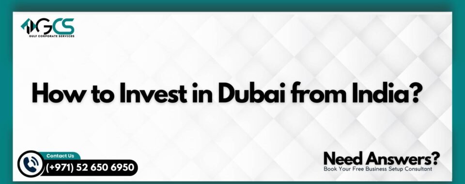 How to Invest in Dubai from India?
