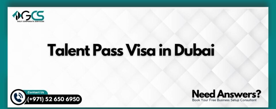 Talent Pass Visa in Dubai