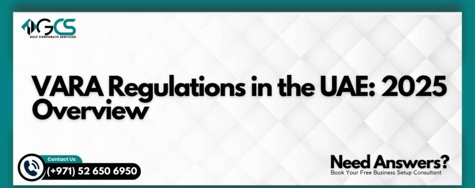 VARA Regulations in the UAE: 2025 Overview