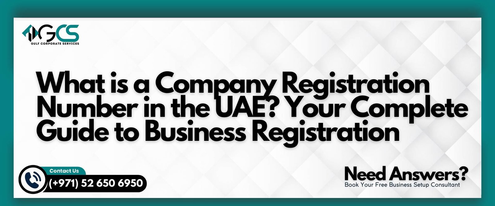 What is a Company Registration Number in the UAE? | Gulf Corporate Services