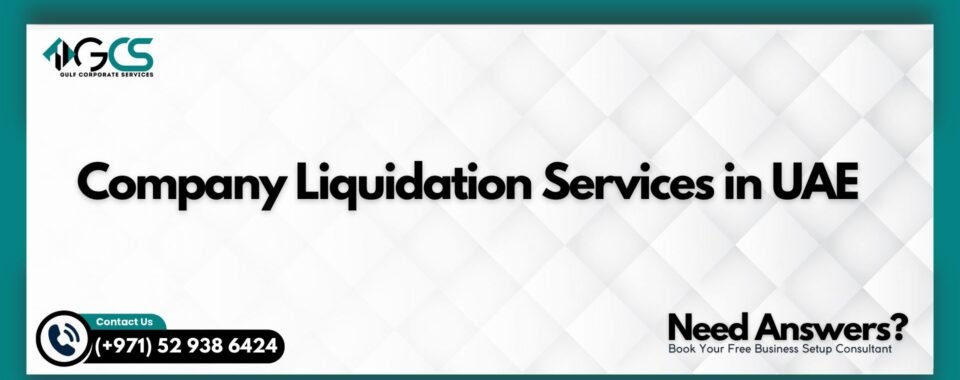 Company Liquidation Services in UAE