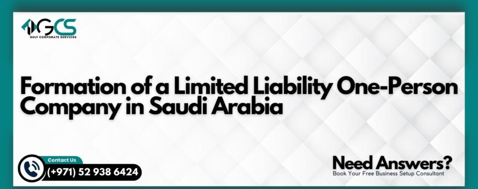 Formation of a Limited Liability One-Person Company in Saudi Arabia