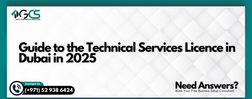 Technical Services Licence in Dubai
