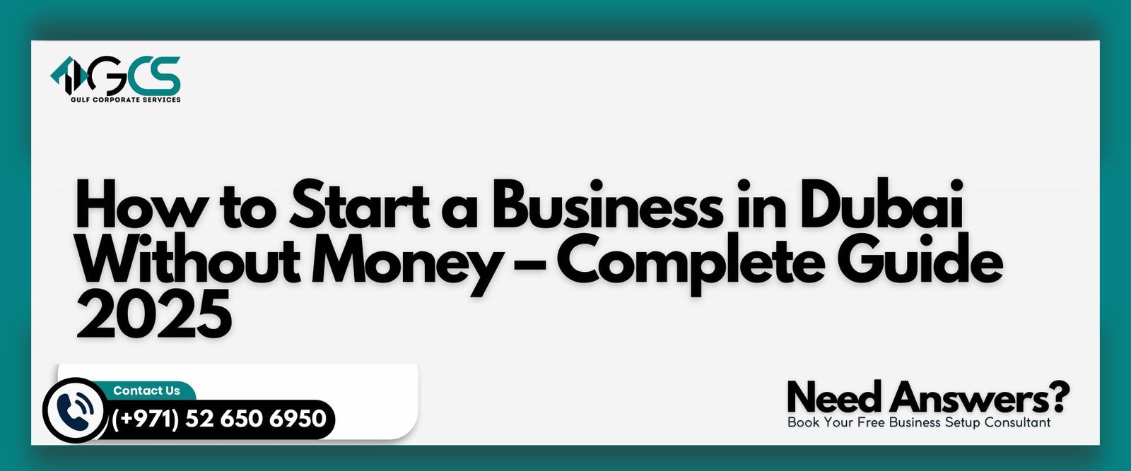 How to Start a Business in Dubai Without Money | Gulf Corporate Services
