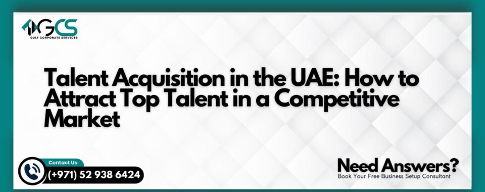 Talent Acquisition in the UAE