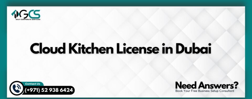 Cloud Kitchen License in Dubai