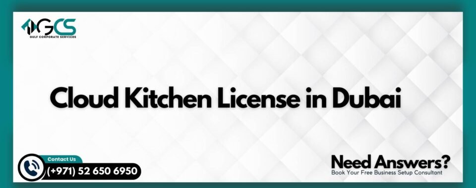 Cloud Kitchen License in Dubai