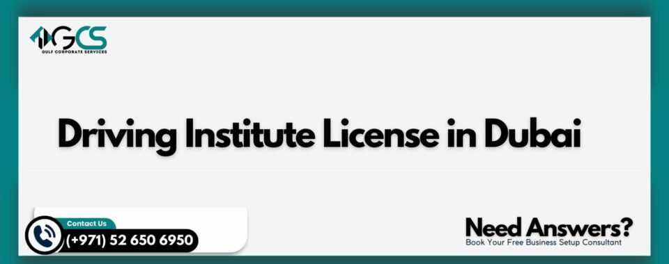 Driving Institute License in Dubai