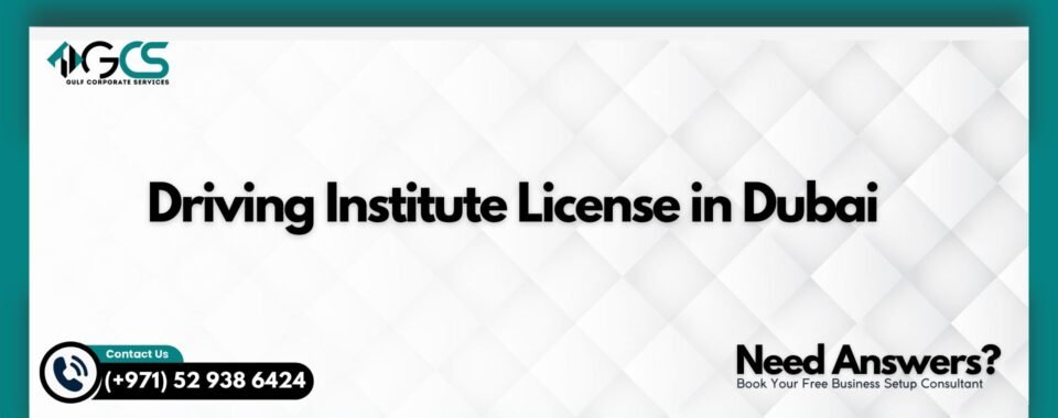 Driving Institute License in Dubai