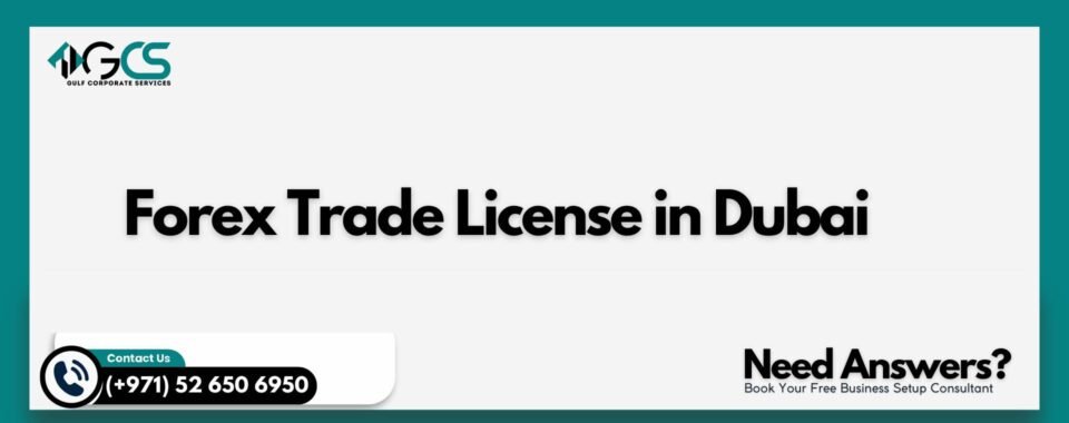 Forex Trade License in Dubai
