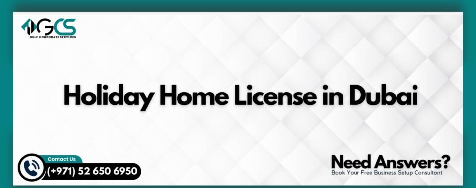 Holiday Home License in Dubai