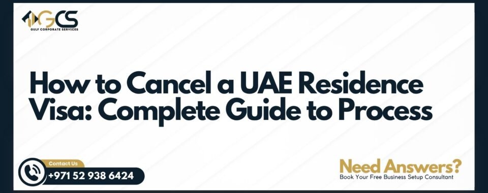 How to Cancel a UAE Residence Visa
