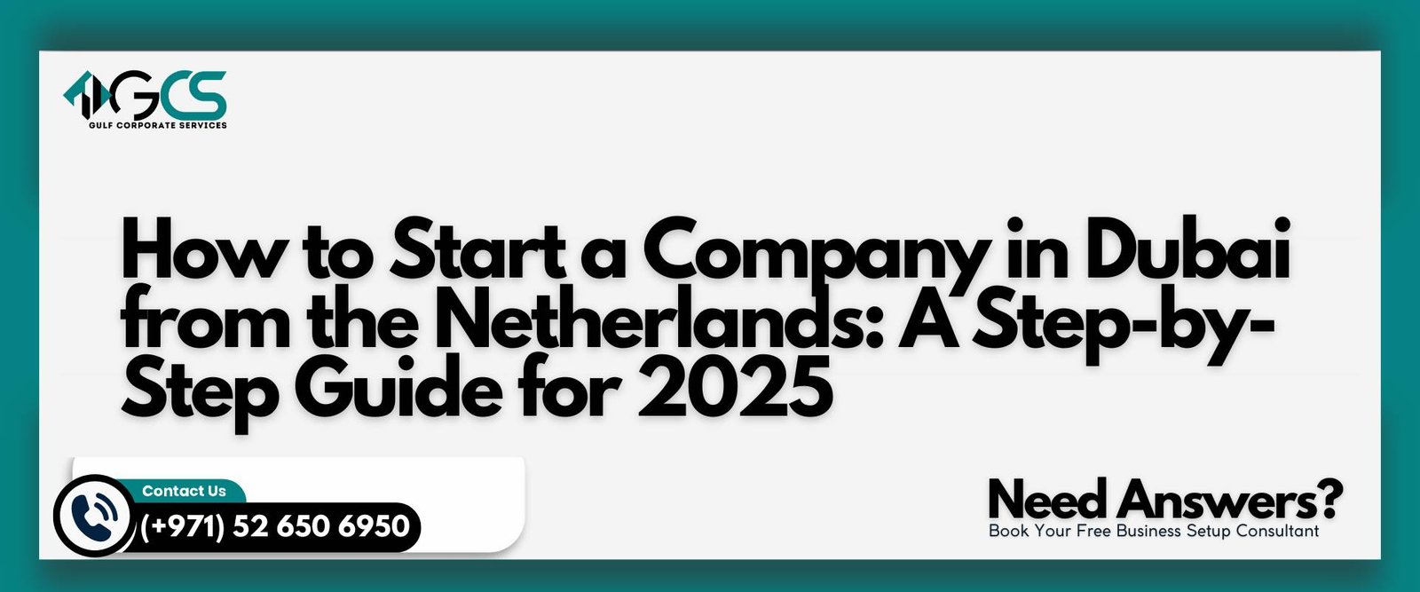 How to Start a Company in Dubai from the Netherlands | Gulf Corporate ...