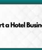 How to Start a Hotel Business in Dubai