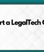 How to Start a LegalTech Company in Dubai, UAE