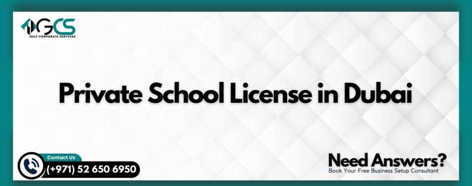 Private School License in Dubai
