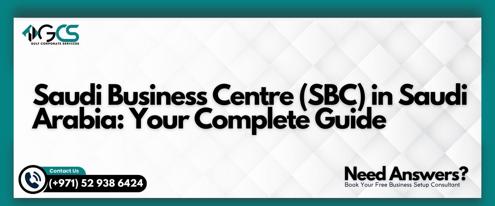 Saudi Business Centre (SBC) in Saudi Arabia