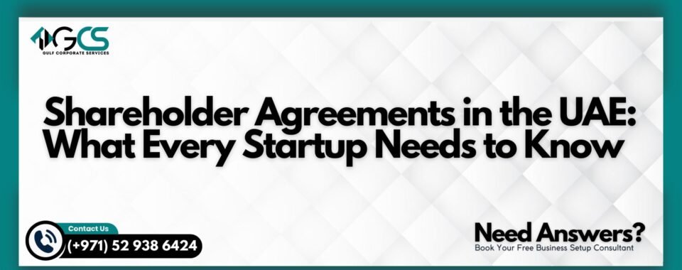 Shareholder Agreements in the UAE