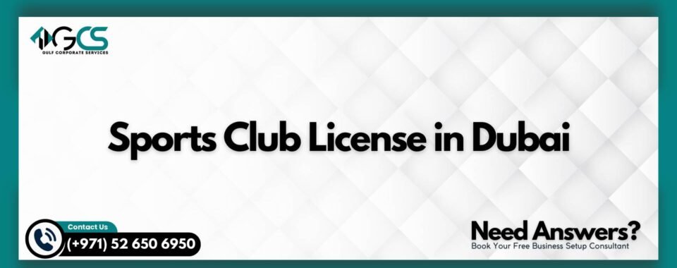 Sports Club License in Dubai