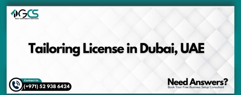 Tailoring License in Dubai, UAE