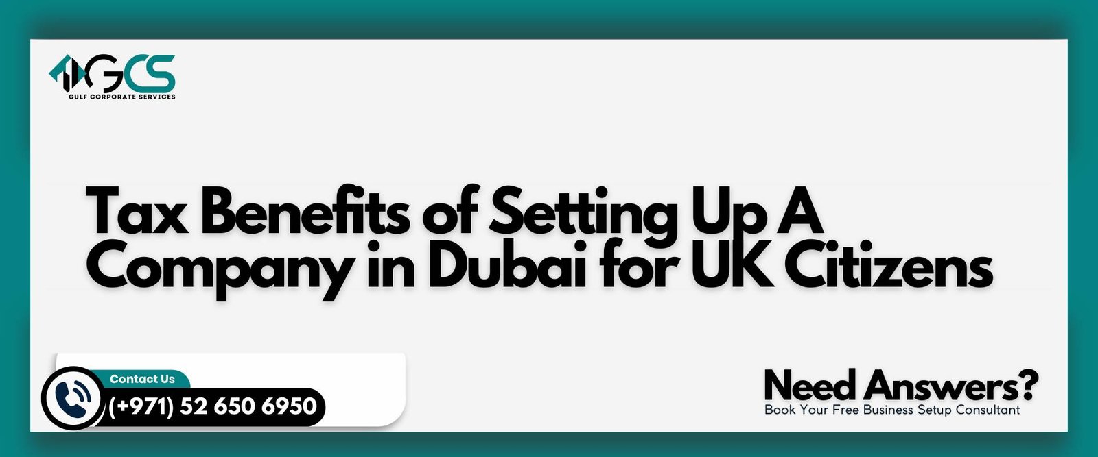 Tax Benefits of Setting Up A Company in Dubai for UK Citizens | Gulf ...